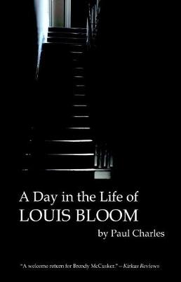 A Day in the Life of Louis Bloom (Hardback)
