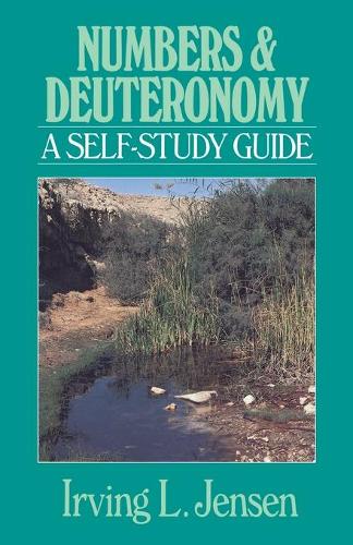 Numbers and Deuteronomy - Bible Self Study Guides (Paperback)