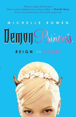Demon Princess: Reign or Shine (Paperback)