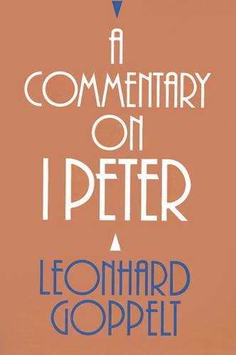 A Commentary on I Peter (Paperback)