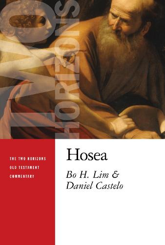 Hosea - The Two Horizons Old Testament Commentary (THOTC) (Paperback)