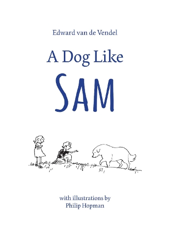 A Dog Like Sam (Hardback)