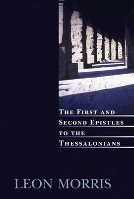 The First and Second Epistles to the Thessalonians (Paperback)
