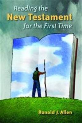 Reading the New Testament Again for the First Time (Paperback)
