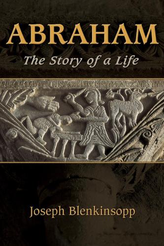 Abraham: The Story of a Life (Paperback)