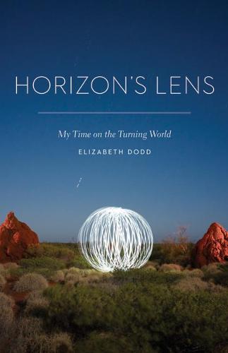 Horizon's Lens: My Time on the Turning World (Paperback)