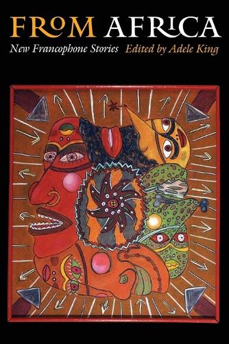 From Africa: New Francophone Stories (Paperback)