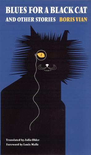 Blues for a Black Cat and Other Stories - French Modernist Library (Paperback)