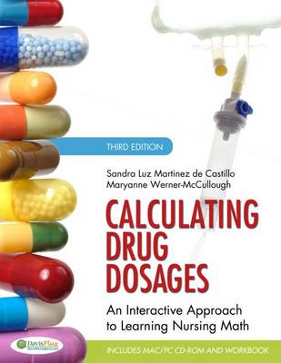 Calculating Drug Dosages: An Interactive Approach to Learning Nursing Math (CD-ROM)