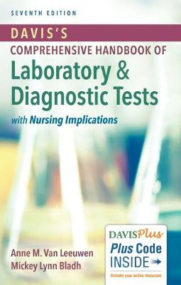Davis'S Comprehensive Handbook of Laboratory and Diagnostic Tests with Nursing Implications, 7e (Paperback)