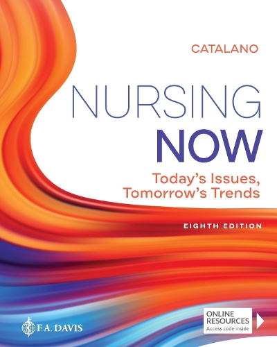 Nursing Now!: Today's Issues, Tomorrows Trends (Paperback)