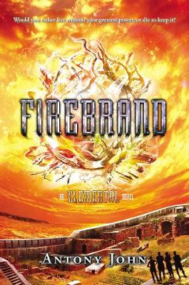 Firebrand: An Elemental Novel (Hardback)