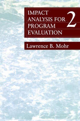 Impact Analysis for Program Evaluation (Paperback)