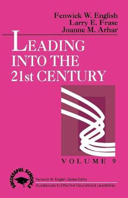Leading into the 21st Century - Successful Schools (Paperback)