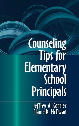 Counseling Tips for Elementary School Principals (Hardback)