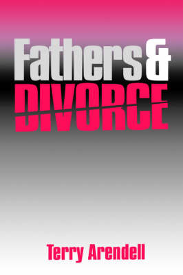 Fathers and Divorce (Paperback)