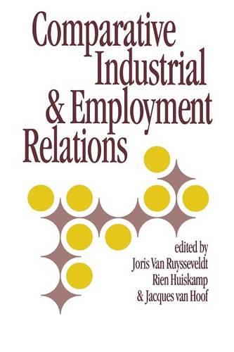 Comparative Industrial & Employment Relations (Paperback)