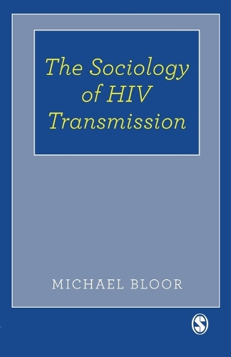 The Sociology of HIV Transmission (Paperback)