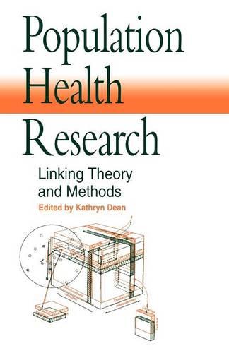 Population Health Research: Linking Theory and Methods (Paperback)