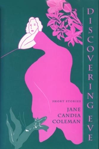 Discovering Eve: Short Stories (Hardback)