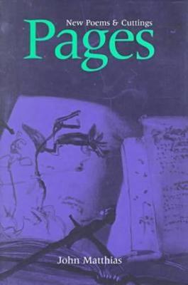 Pages: New Poems & Cuttings (Hardback)