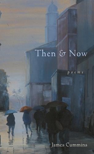 Then and Now: Poems (Paperback)