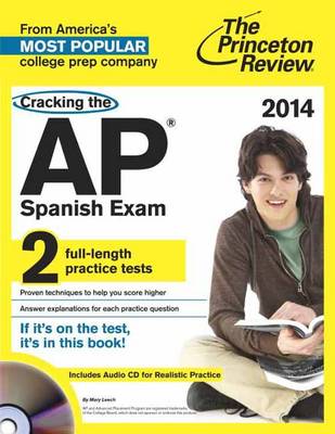 Cracking The Ap Spanish Exam With Audio Cd, 2014 Edition (Paperback)