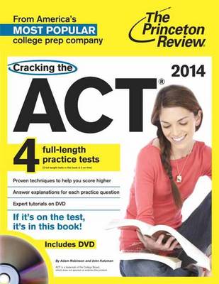Cracking The Act With 4 Practice Tests & Dvd, 2014 Edition (Paperback)