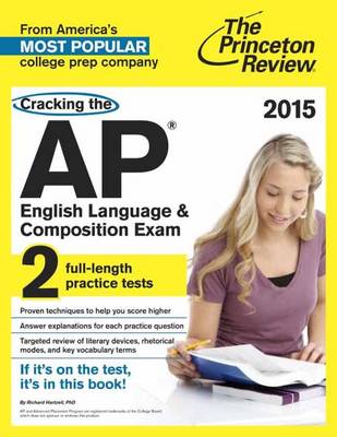 Cracking The Ap English Language & Composition Exam, 2015 Edition (Paperback)