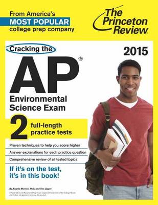 Cracking The Ap Environmental Science Exam, 2015 Edition (Paperback)