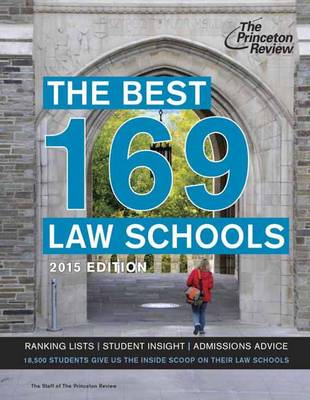 The Best 169 Law Schools, 2015 Edition (Paperback)
