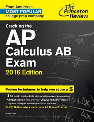 Cracking The Ap Calculus Ab Exam, 2016 Edition (Paperback)