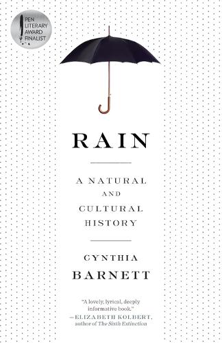 Rain: A Natural and Cultural History (Paperback)