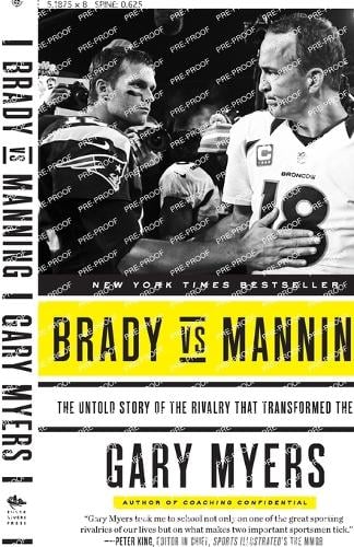Brady vs Manning: The Untold Story of the Rivalry That Transformed the NFL (Paperback)