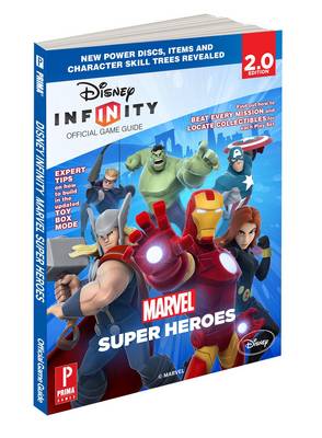 Disney Infinity: Marvel Super Heroes: Prima Official Game Guide (Paperback)