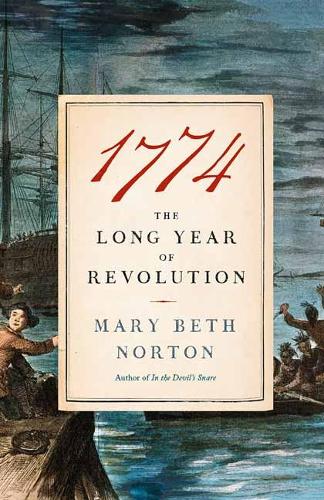 1774: The Long Year of Revolution (Paperback)