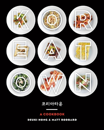 Koreatown: A Cookbook (Hardback)