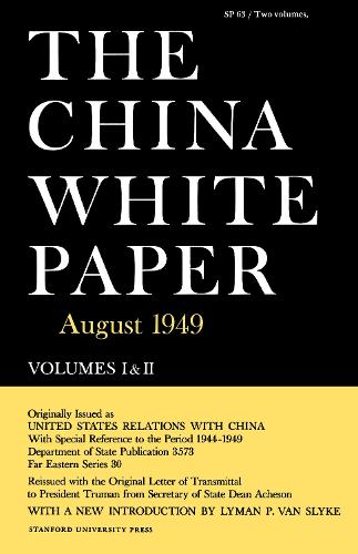 The China White Paper: August 1949 (Paperback)