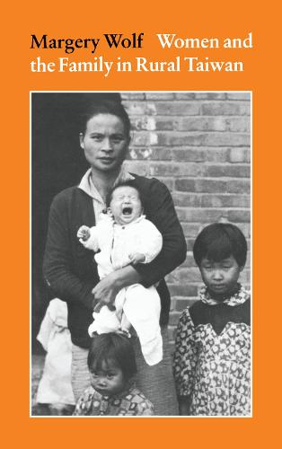 Women and the Family in Rural Taiwan (Paperback)