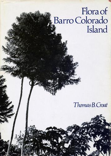 Flora of Barro Colorado Island (Hardback)