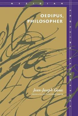 Oedipus, Philosopher - Meridian: Crossing Aesthetics (Hardback)