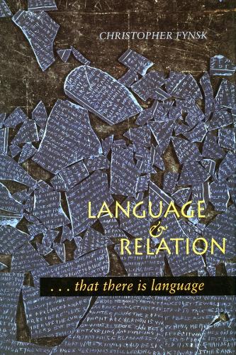 Language and Relation: . . . that there is language (Paperback)