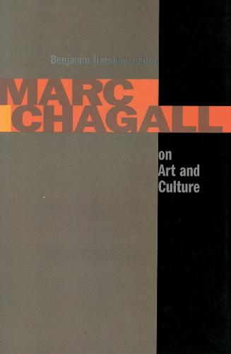 Marc Chagall on Art and Culture - Contraversions: Jews and Other Differences (Hardback)