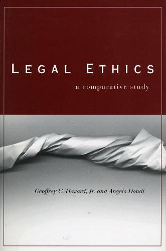 Legal Ethics: A Comparative Study (Hardback)