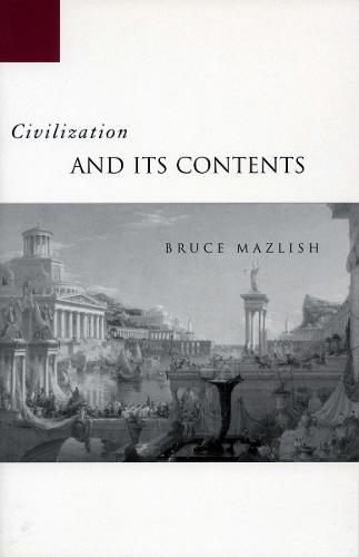 Civilization and Its Contents (Hardback)