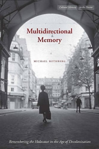 Michael Rothberg Multidirectional Memory