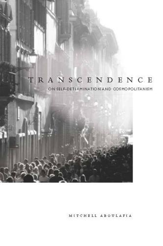 Transcendence: On Self-Determination and Cosmopolitanism (Paperback)