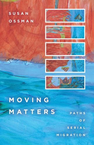 Moving Matters: Paths of Serial Migration (Paperback)