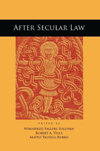 After Secular Law - The Cultural Lives of Law (Hardback)