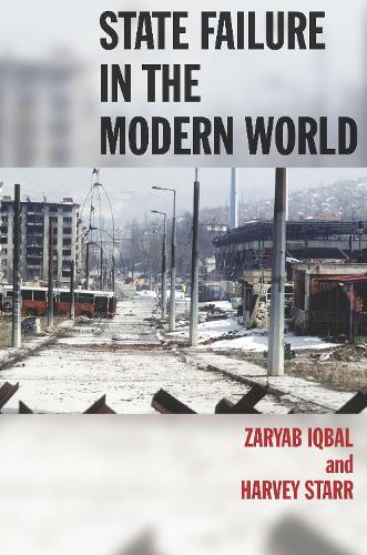 State Failure in the Modern World (Hardback)